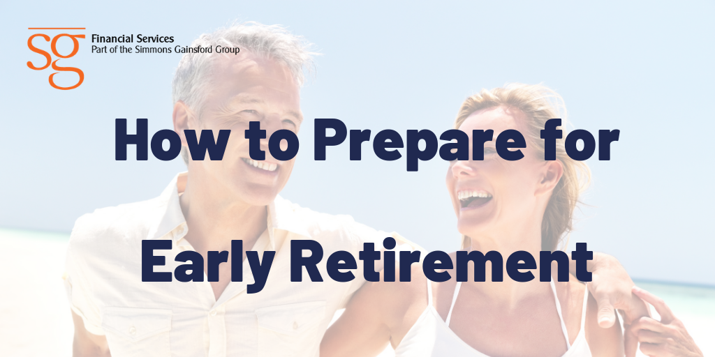 How to Prepare for Early Retirement